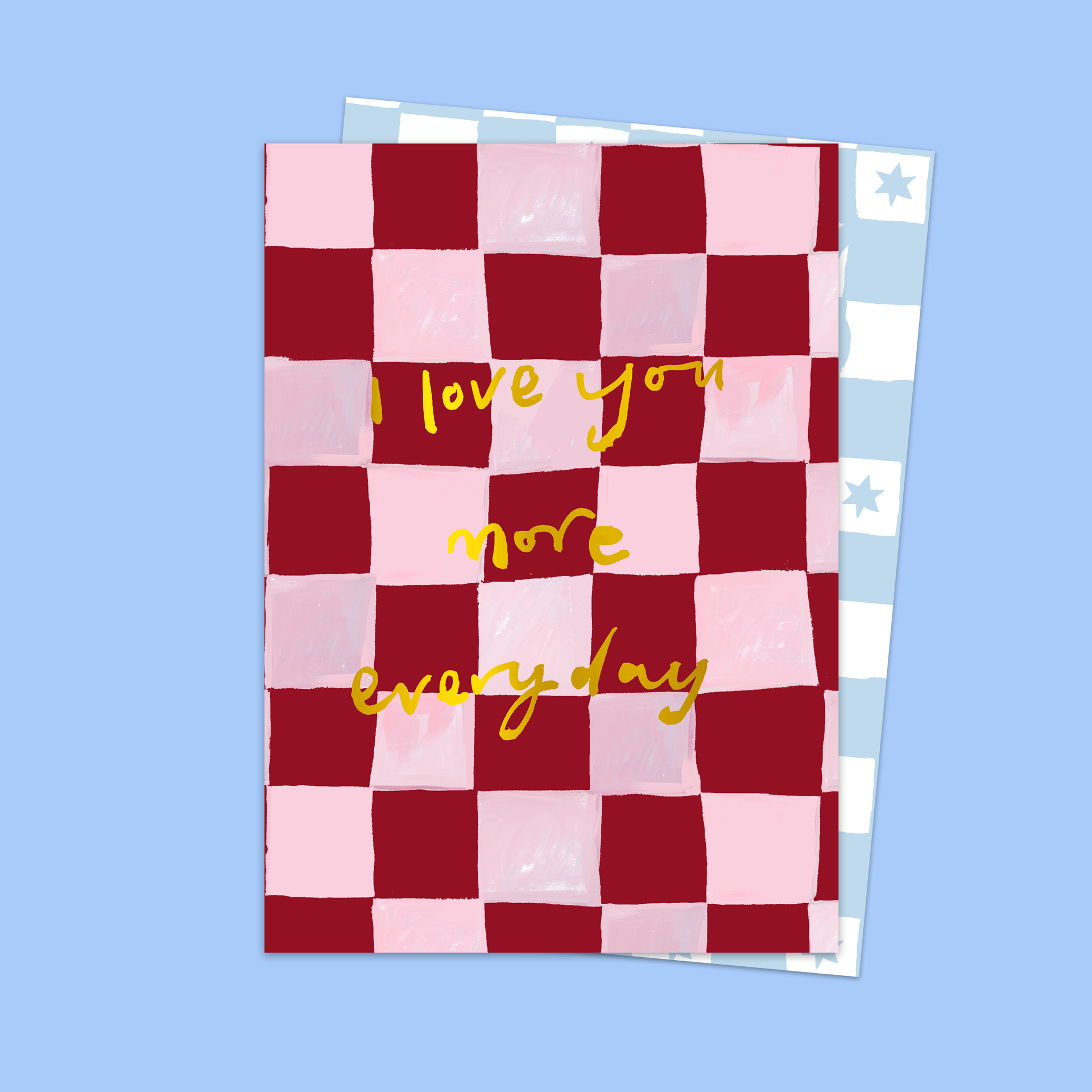 "I Love You More Everyday" Card