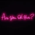 Neon Wall Art Are You OK Hun?