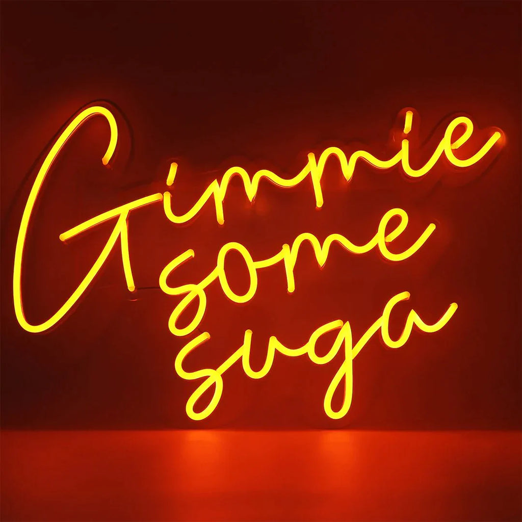 Insegna al Neon Gimmie Some Suga