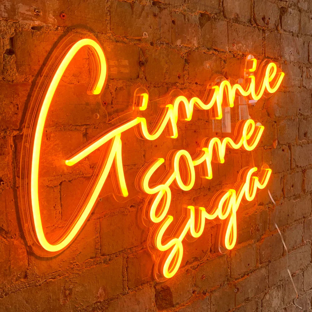 Insegna al Neon Gimmie Some Suga