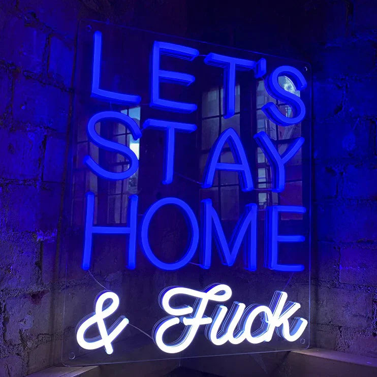 Insegna al Neon da Parete Let's Stay Home and F*ck - Blu