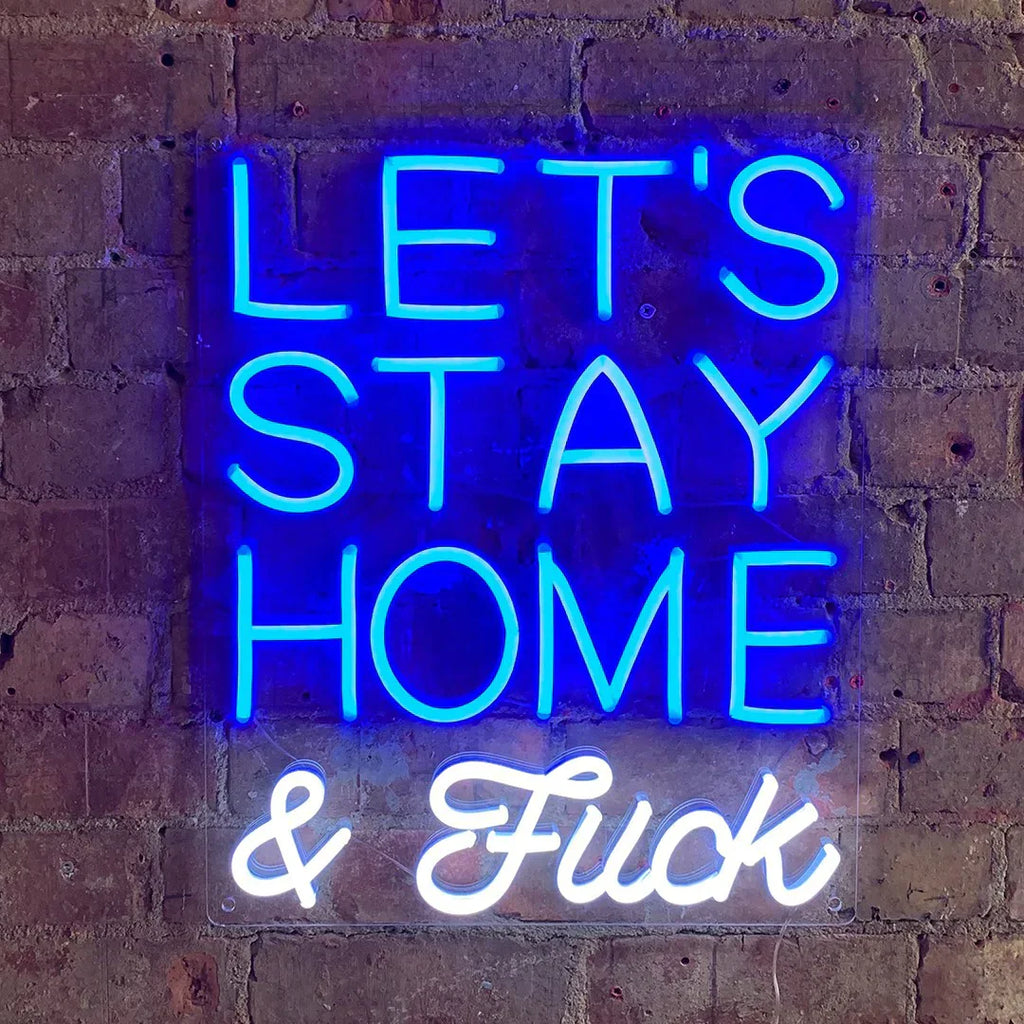 Insegna al Neon da Parete Let's Stay Home and F*ck - Blu