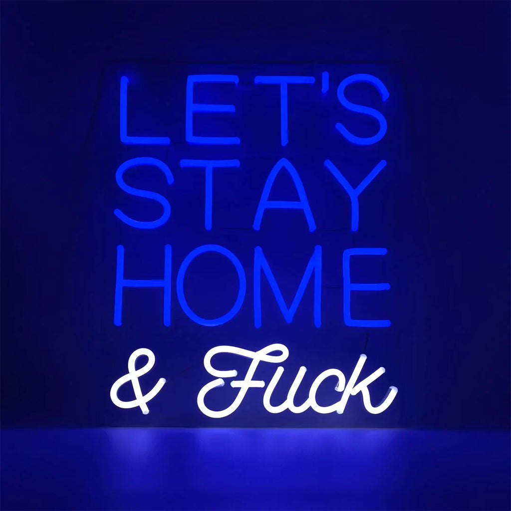 Insegna al Neon da Parete Let's Stay Home and F*ck - Blu