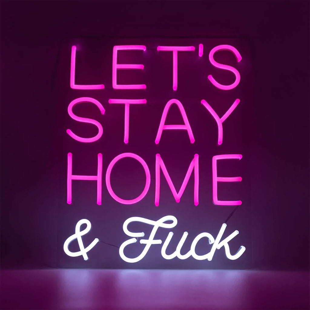 Let's Stay Home and F*ck Wall Neon - Pink