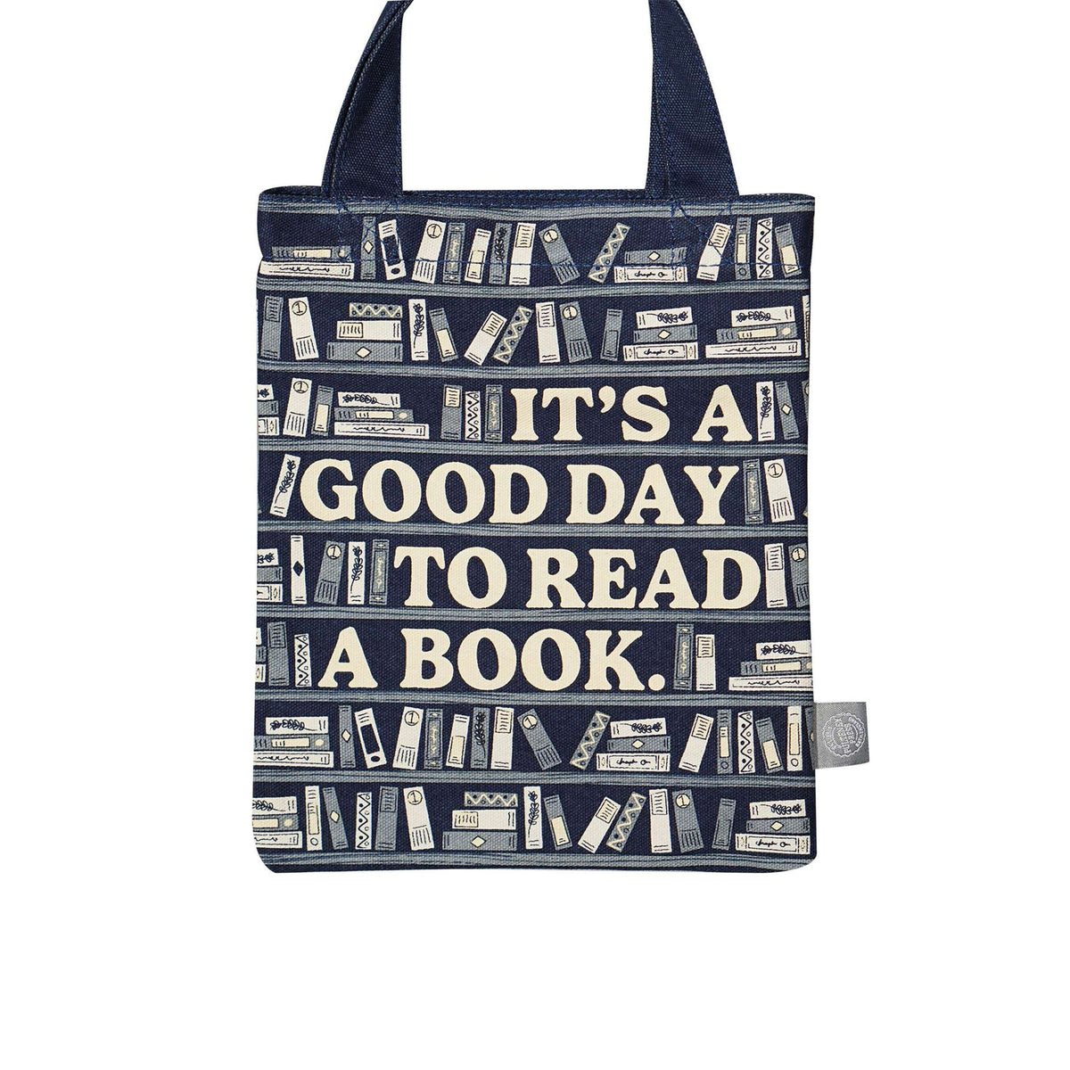 Small tote bag It's A Good Day To Read A Book